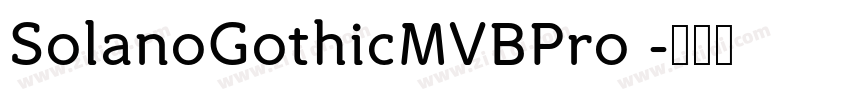 SolanoGothicMVBPro 字体转换